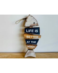 Fish Sign Life Is Better