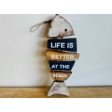 Fish Sign Life Is Better