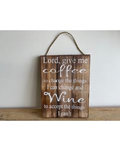 Lord Give Me Coffee Sign