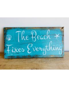 Beach Fixes Everything Sign