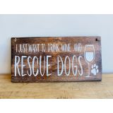 Rescue Dogs Sign