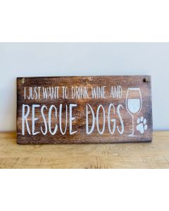 Rescue Dogs Sign